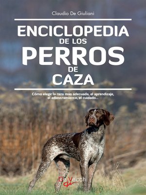 cover image of Enciclopedia de los perros de caza